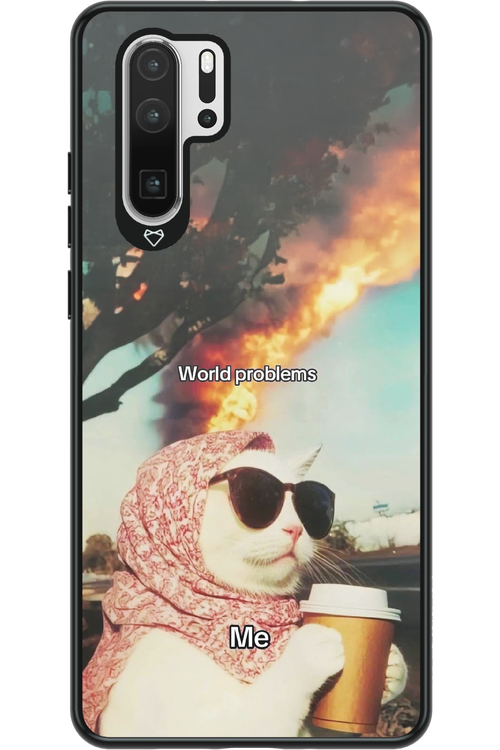 World Problems - Huawei P30 Pro