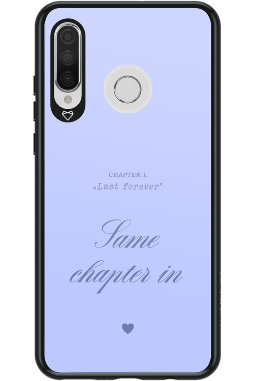 Chapter Last Forever 2.0 - Huawei P30 Lite