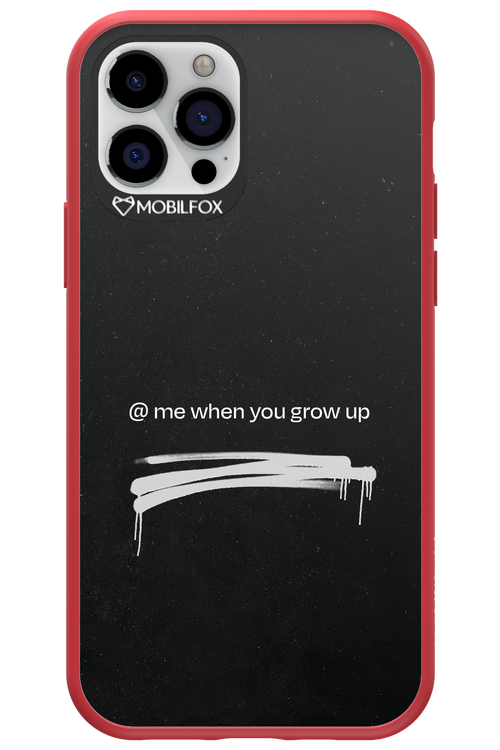 Me when.. 2.0 - Apple iPhone 12 Pro