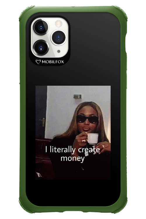 I literally create money - Apple iPhone 11 Pro