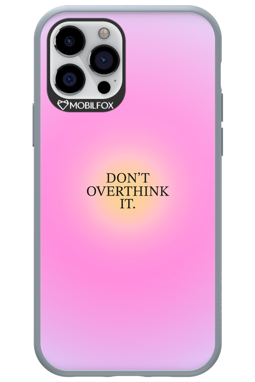 Don't Overthink It - Apple iPhone 12 Pro