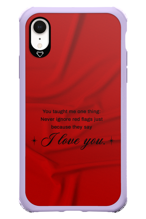 Never Ignore 2.0 - Apple iPhone XR