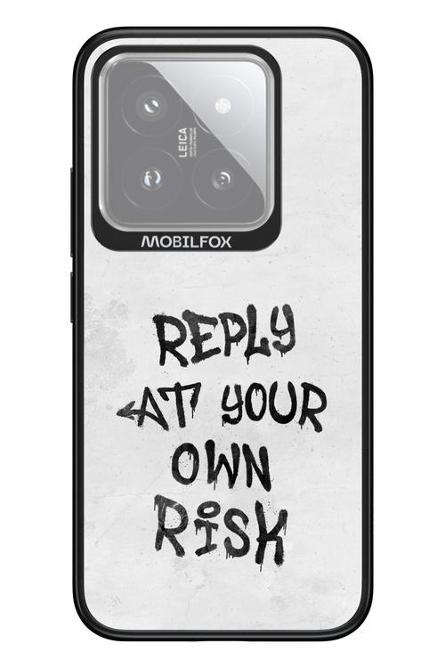 At Your Own Risk - Xiaomi 14