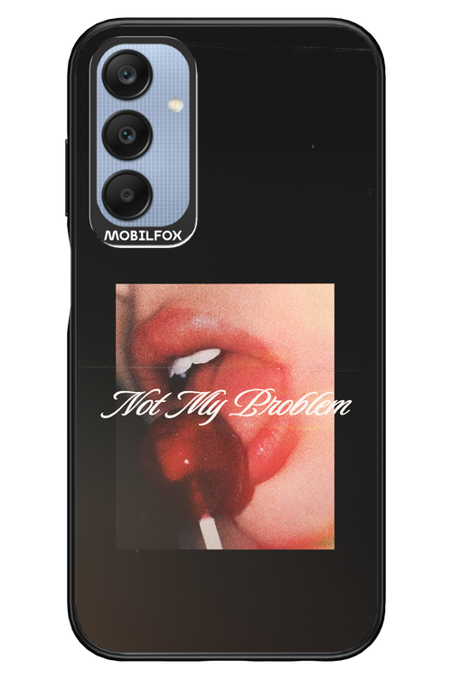 Not My Problem II 2.0 - Samsung A25