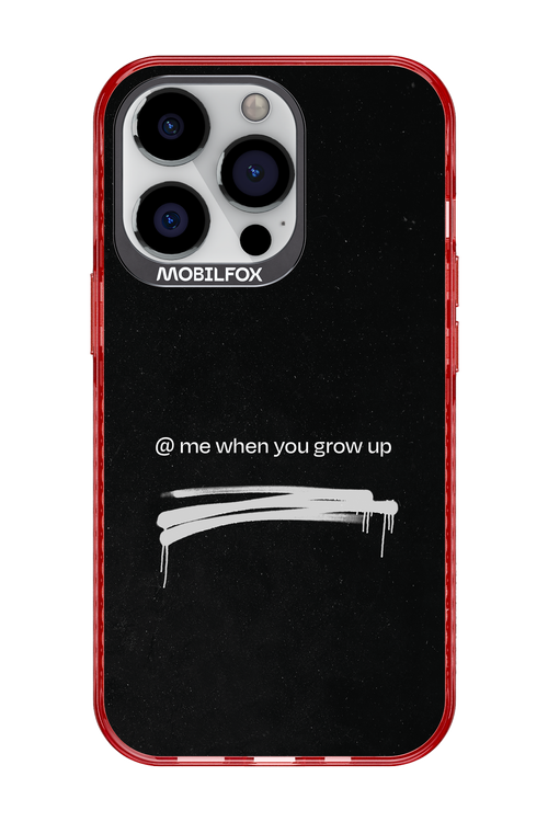 Me when.. 2.0 - Apple iPhone 13 Pro