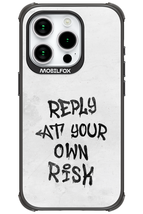 At Your Own Risk 2.0 - Apple iPhone 15 Pro