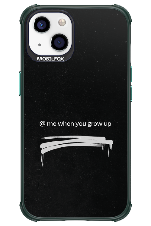 Me when.. - Apple iPhone 13