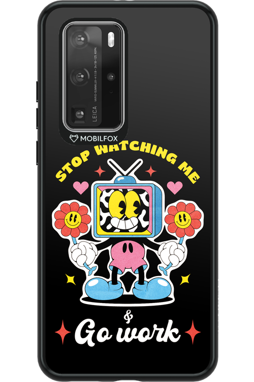 stop watching me 2.0 - Huawei P40 Pro
