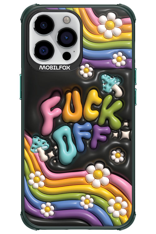 Fuck OFF - Apple iPhone 13 Pro Max