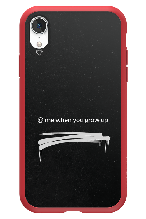 Me when.. 2.0 - Apple iPhone XR