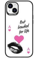 Bonded for Life - Apple iPhone 15 Plus
