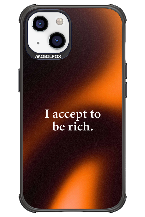 I accept to be rich - Apple iPhone 13