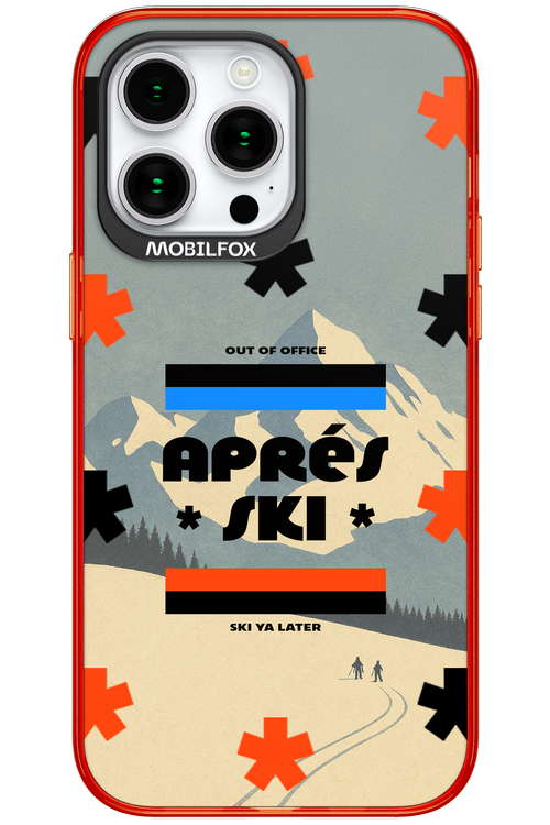 Ski Ya Later - Apple iPhone 15 Pro Max