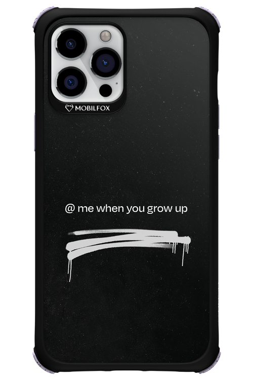 Me when.. 2.0 - Apple iPhone 12 Pro Max