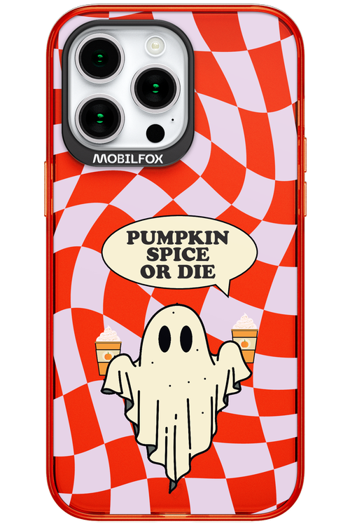 Pumpkin Spice or Die - Apple iPhone 15 Pro Max