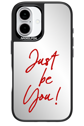 Just Be You Mirror 2.0 - Apple iPhone 16