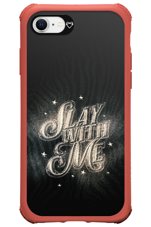 Slay with Me - Apple iPhone SE 2020