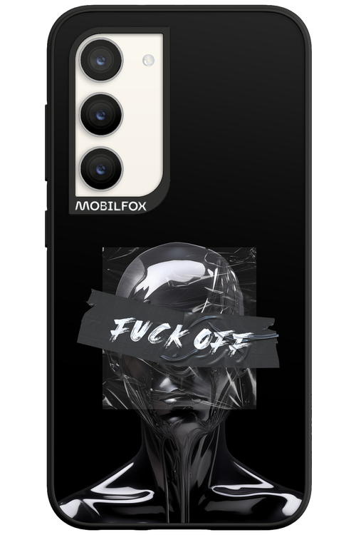 Fuck OFF 2.0 - Samsung Galaxy S23