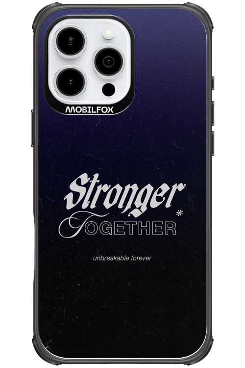 Stronger Together - Apple iPhone 16 Pro Max