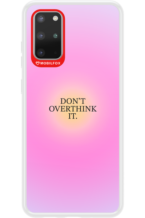 Don't Overthink It - Samsung Galaxy S20+