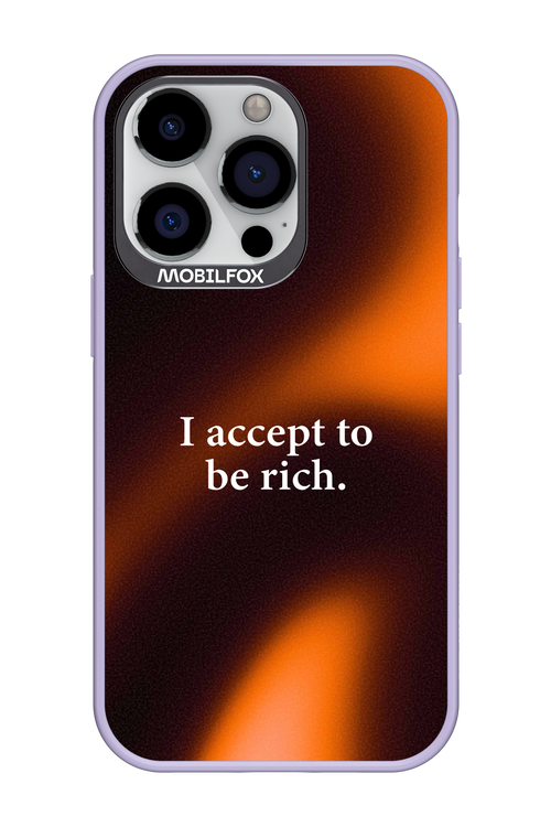 I accept to be rich - Apple iPhone 13 Pro