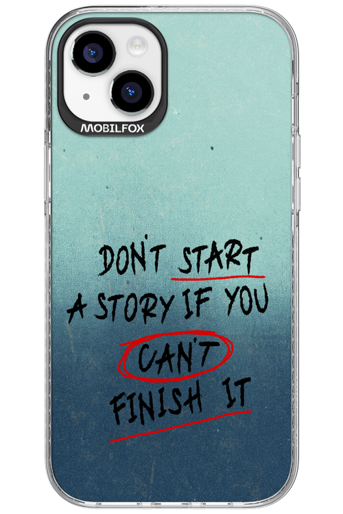 Don't Start 2.0 - Apple iPhone 15 Plus