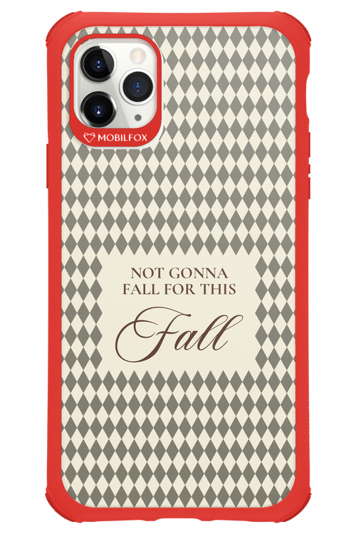 Not Gonna Fall 2.0 - Apple iPhone 11 Pro Max
