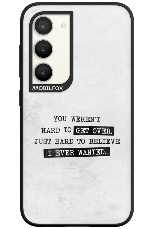 Hard to Believe - Samsung Galaxy S23