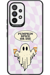 Pumpkin Spice or Die - Samsung Galaxy A53