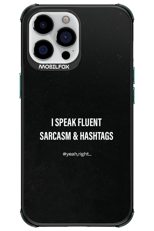 Sarcasm 2.0 - Apple iPhone 13 Pro Max