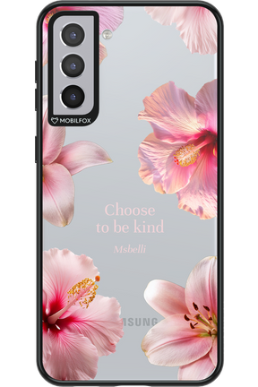 Be Kind - Samsung Galaxy S21+