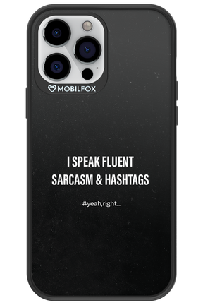 Sarcasm 2.0 - Apple iPhone 13 Pro Max