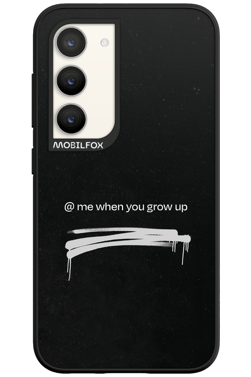 Me when.. 2.0 - Samsung Galaxy S23