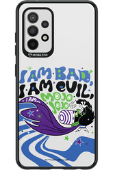 I am bad I am evil - Samsung Galaxy A52 / A52 5G / A52s