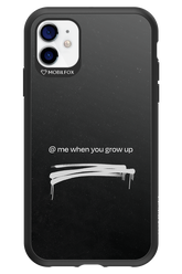 Me when.. 2.0 - Apple iPhone 11