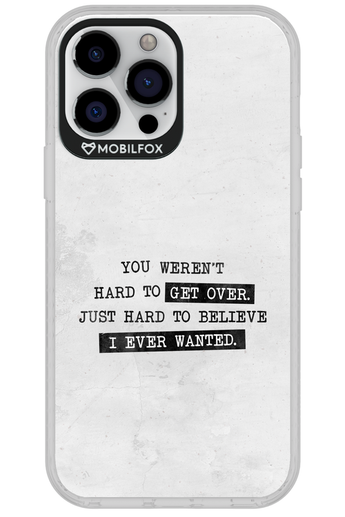 Hard to Believe - Apple iPhone 13 Pro Max