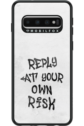 At Your Own Risk - Samsung Galaxy S10