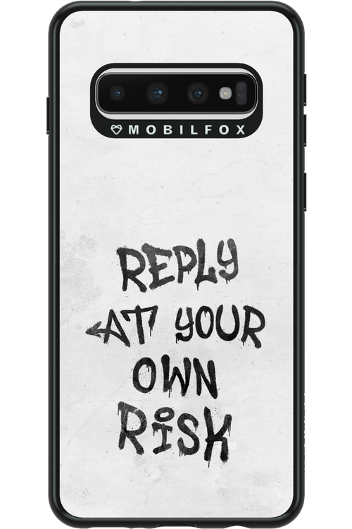 At Your Own Risk - Samsung Galaxy S10