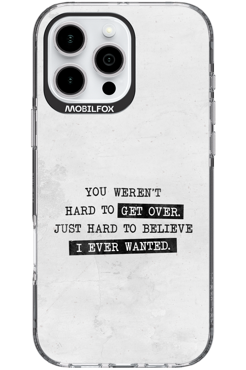 Hard to Believe - Apple iPhone 16 Pro Max