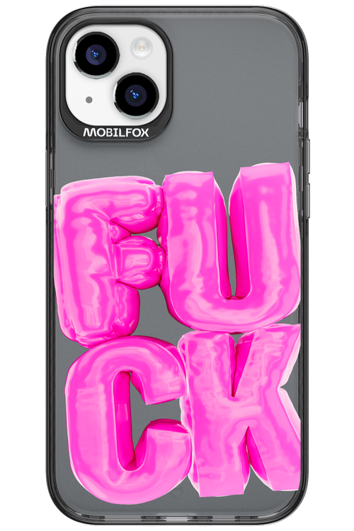 F*ck Transparent - Apple iPhone 15 Plus