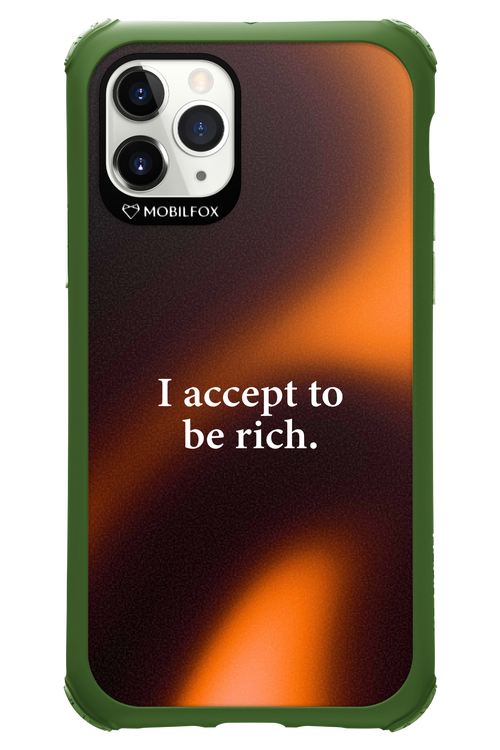 I accept to be rich - Apple iPhone 11 Pro