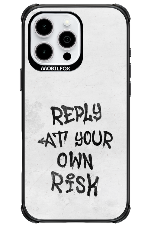 At Your Own Risk - Apple iPhone 16 Pro Max