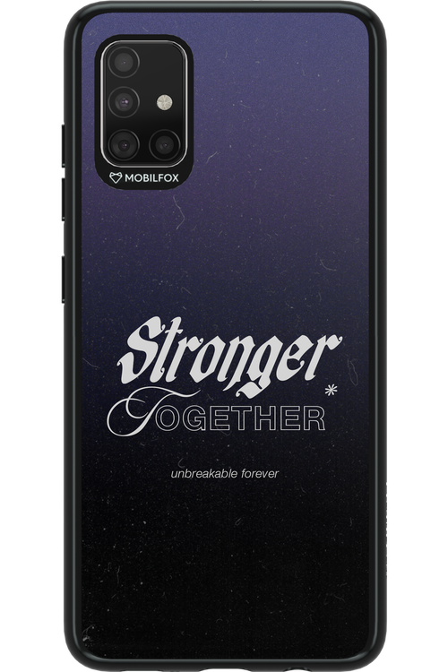 Stronger Together - Samsung Galaxy A51