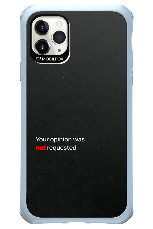 Not Requested 2.0 - Apple iPhone 11 Pro Max