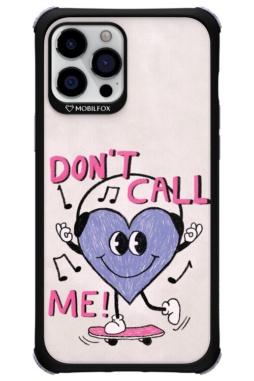 Don't Call Me! - Apple iPhone 12 Pro Max