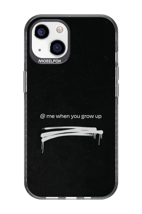 Me when.. - Apple iPhone 13