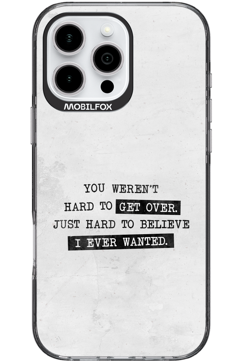 Hard to Believe - Apple iPhone 16 Pro Max