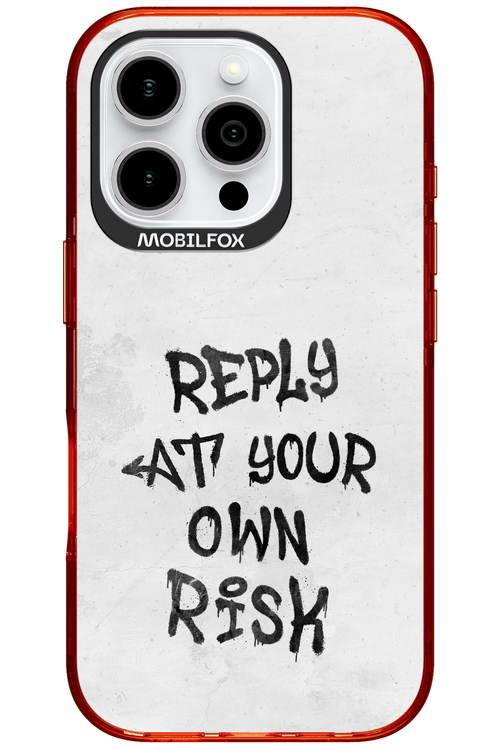 At Your Own Risk - Apple iPhone 16 Pro