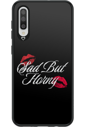 Sad But Horny 2.0 - Samsung Galaxy A50