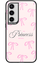 Princess Material 2.0 - Samsung Galaxy S24+